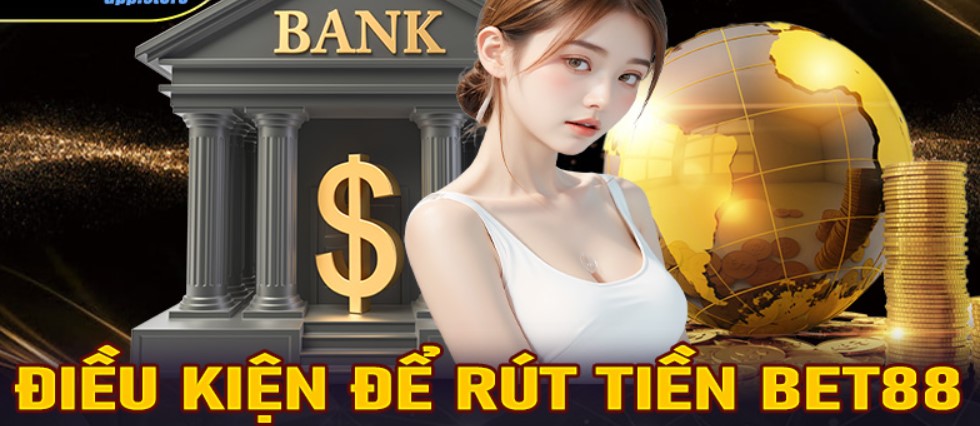 Bet88 yêu cầu chuyển quỹ trước khi rút tiền